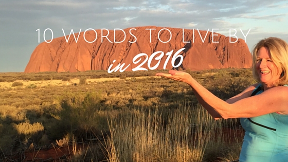 10 Words to Live By in 2016