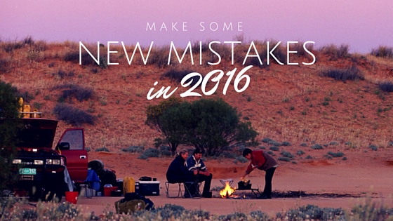 Make Some New Mistakes in 2016